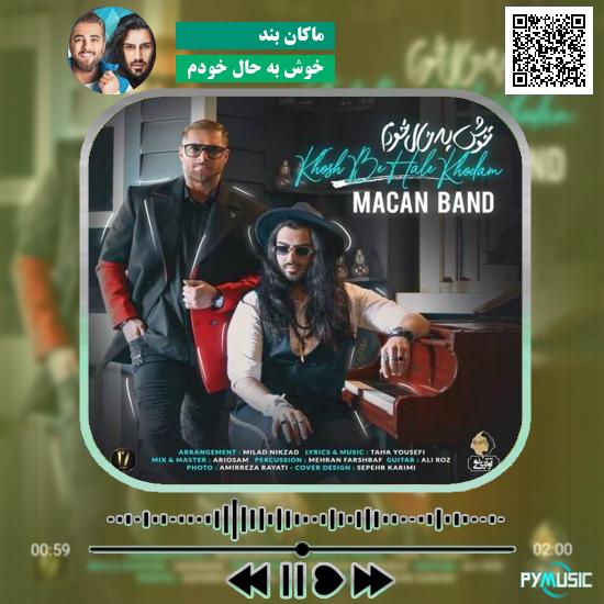 دانلود آهنگ خوش به حال خودم ماکان بند